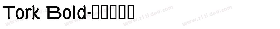 Tork Bold字体转换